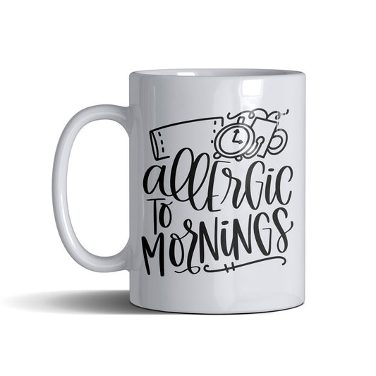 Allergic To Mornings - White Mug