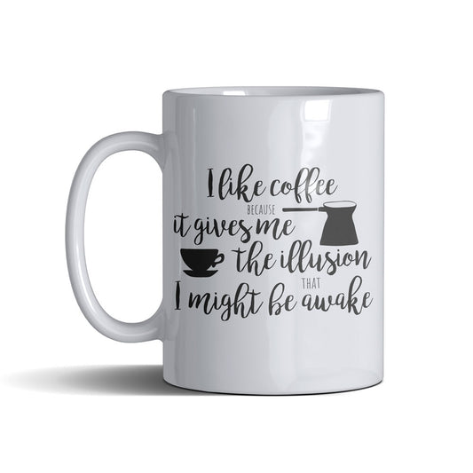 I Like Coffee  - White Mug