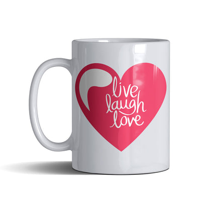 Live Laugh Love - White Mug