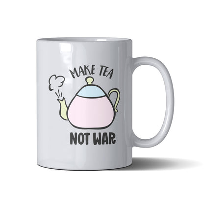 Make Tea Not War - White Mug