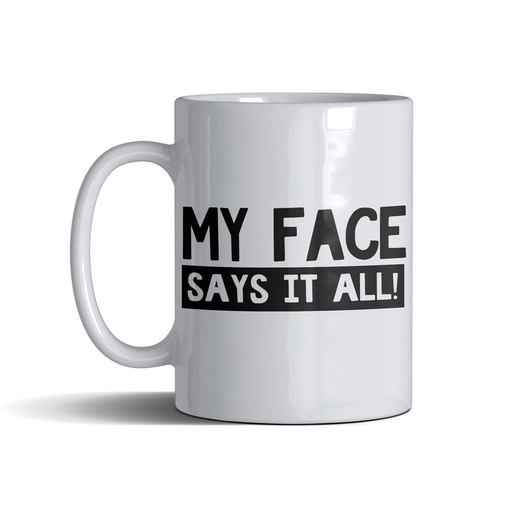 My Face  - White Mug 