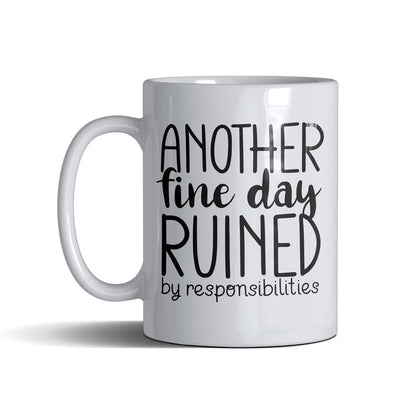 Another Fine  - White Mug 